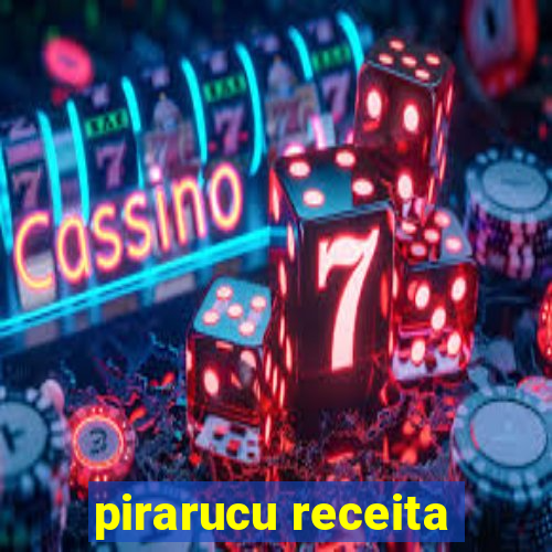 pirarucu receita